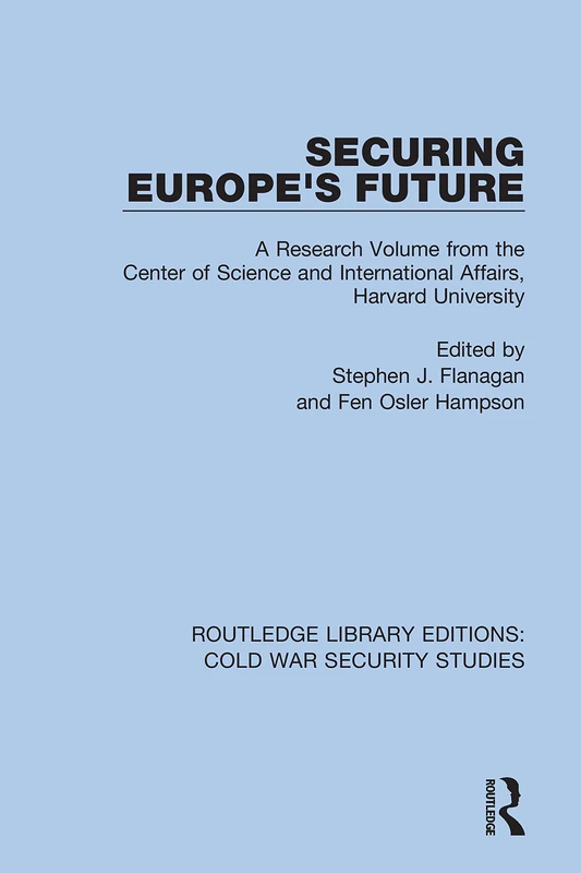 Routledge Securing Europe's Future - Harvard Research Volume