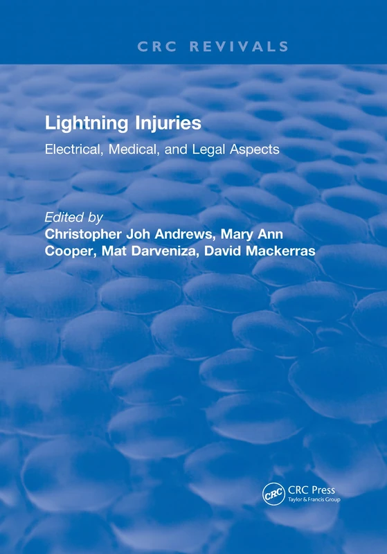 Lightning Injuries: Electrical, Medical, and Legal Aspects
