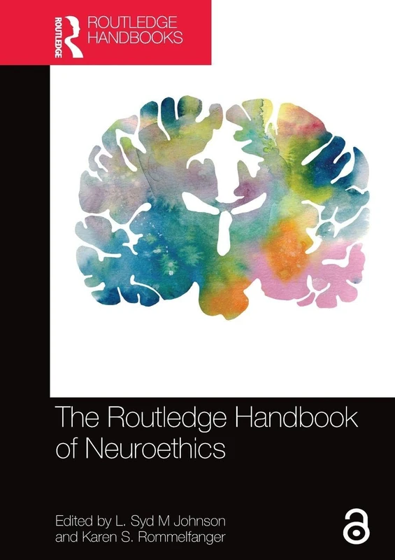 The Routledge Handbook of Neuroethics (Routledge Handbooks in Applied Ethics) - Image 1