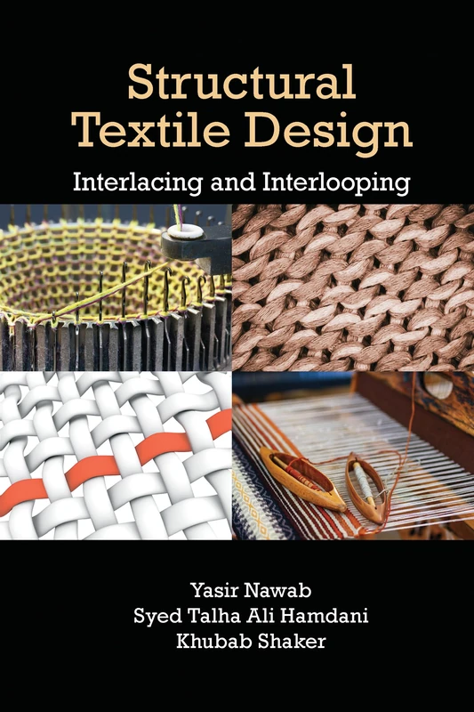 Structural Textile Design: Interlacing and Interlooping
