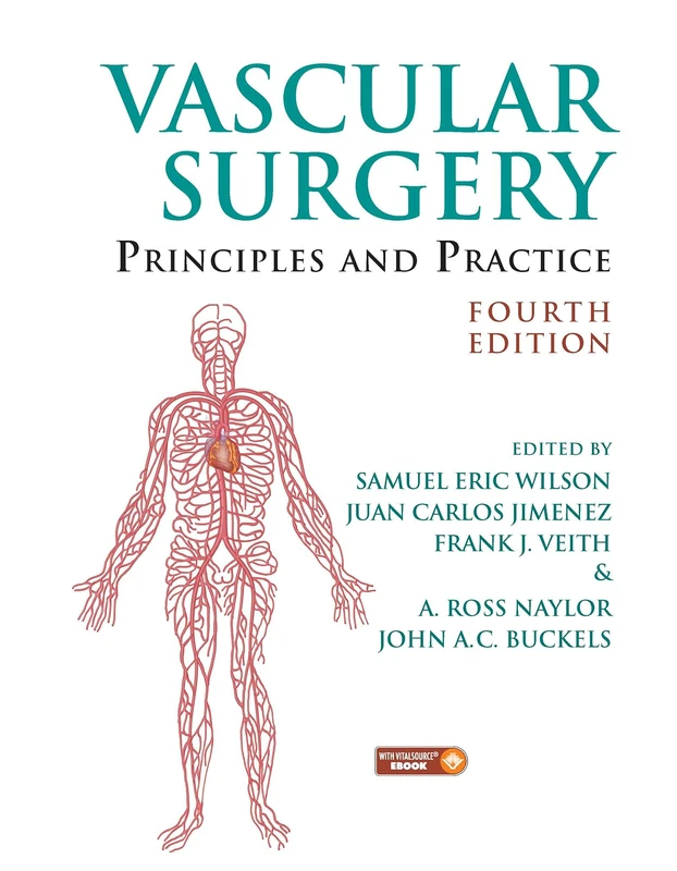Vascular Surgery: Principles and Practice, Fourth Edition