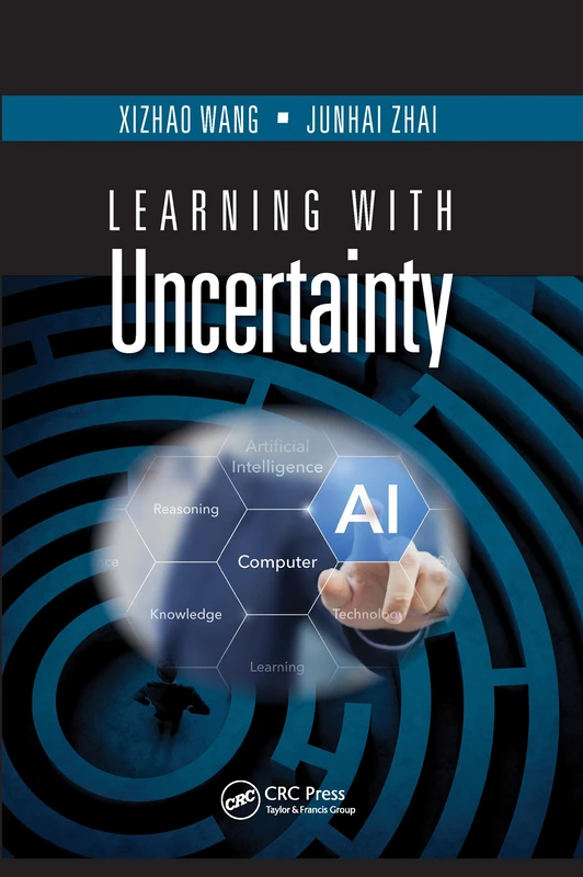 Learning with Uncertainty