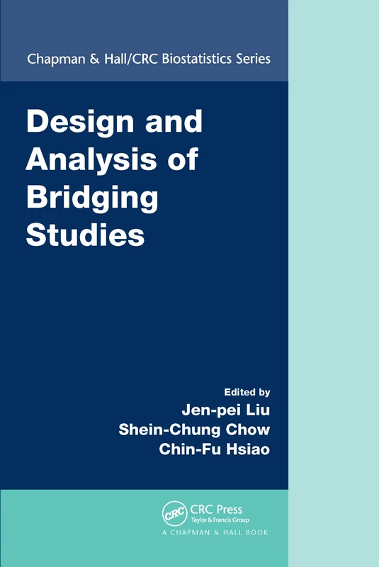 Design and Analysis of Bridging Studies (Chapman & Hall/CRC Biostatistics Series)
