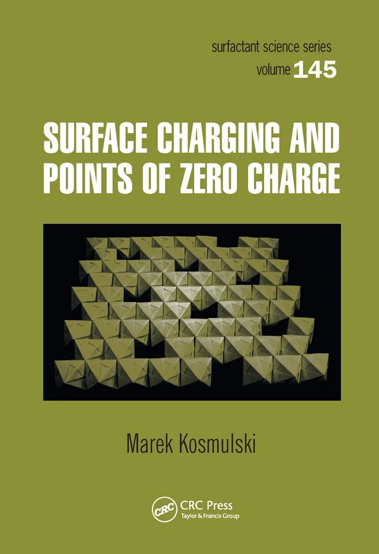 Surface Charging and Points of Zero Charge (Surfactant Science)