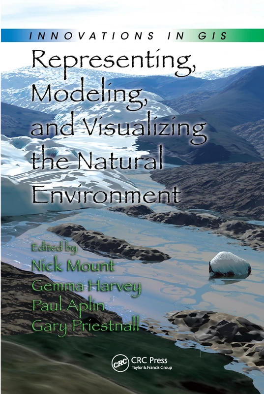 Representing, Modeling, and Visualizing the Natural Environment (Innovations in GIS) - Image 1