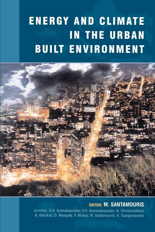 Energy and Climate in the Urban Built Environment (BEST Buildings Energy and Solar Technology)