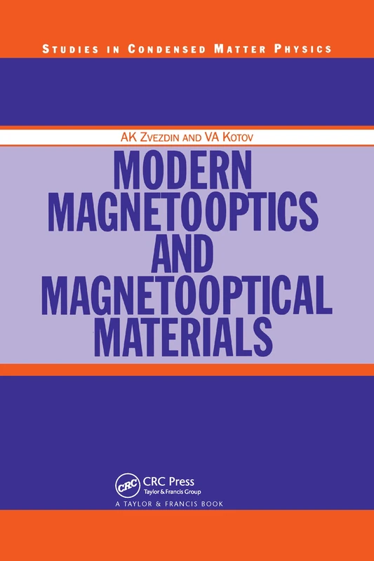 Modern Magnetooptics and Magnetooptical Materials (Condensed Matter Physics)
