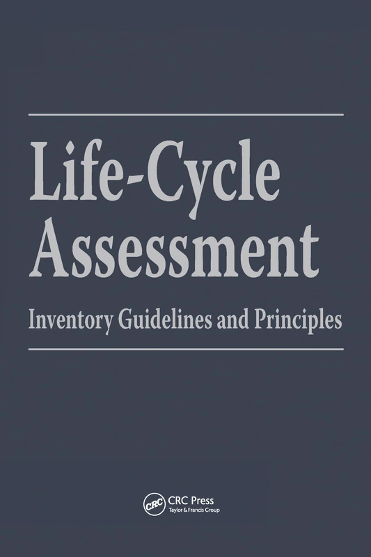 Life-Cycle Assessment: Inventory Guidelines and Principles
