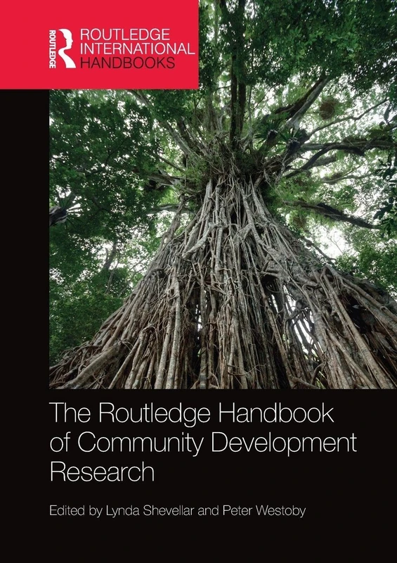 The Routledge Handbook of Community Development Research (Routledge International Handbooks)