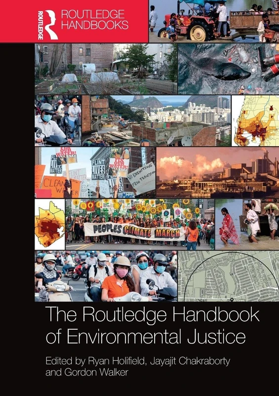 The Routledge Handbook of Environmental Justice (Routledge International Handbooks)