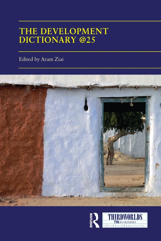 The Development Dictionary @25: Post-Development and its consequences (ThirdWorlds) - Image 1