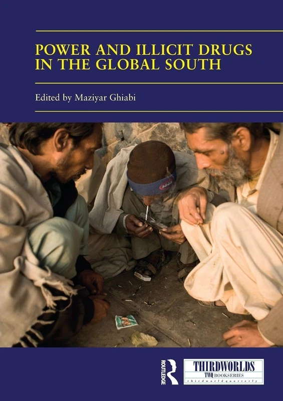 Power and Illicit Drugs in the Global South (ThirdWorlds) - Image 1