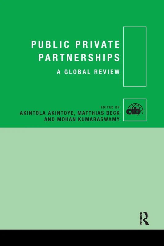 Public Private Partnerships: A Global Review (CIB)