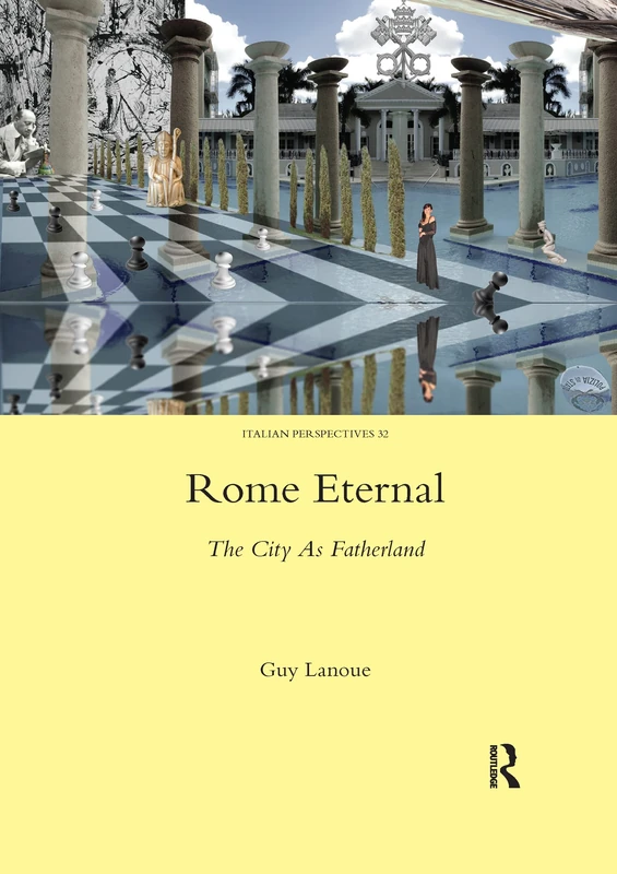 Rome Eternal: The City as Fatherland