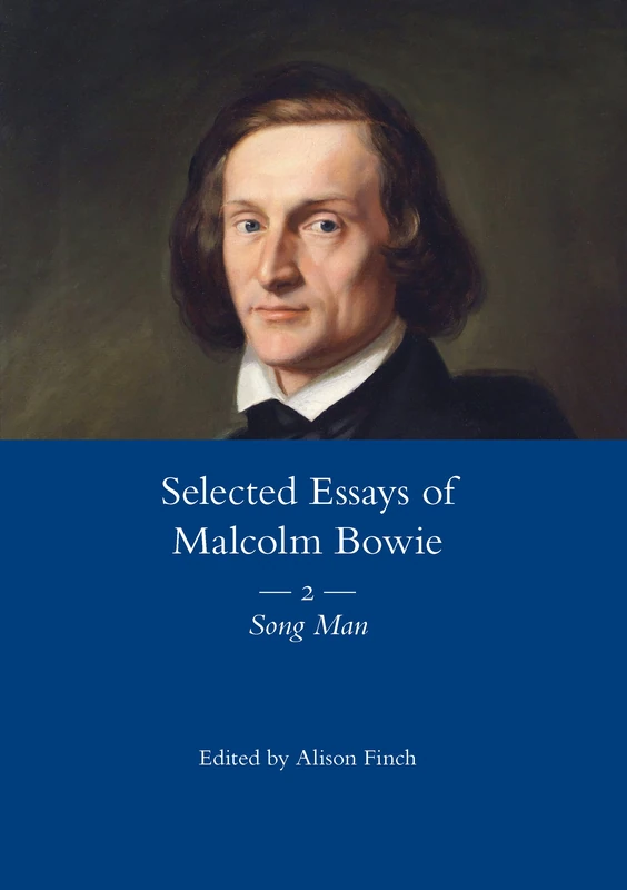 The Selected Essays of Malcolm Bowie Vol. 2: Song Man - Image 1