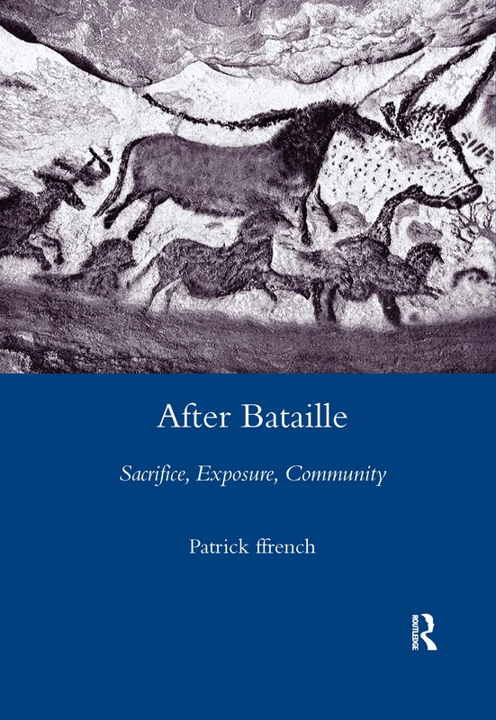 After Bataille: Sacrifice, Exposure, Community