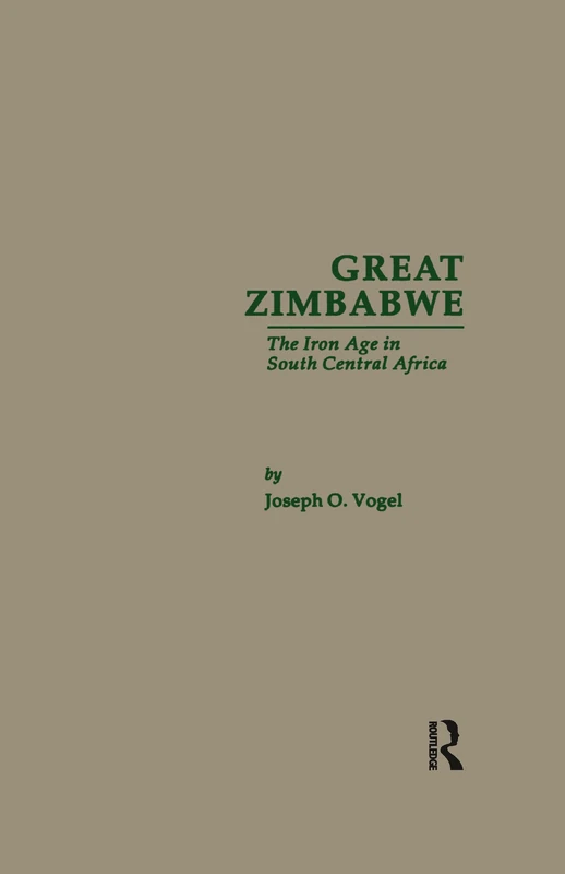 Great Zimbabwe: The Iron Age of South Central Africa - Image 1