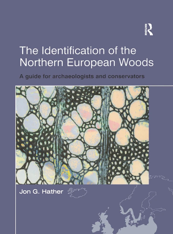 The Identification of Northern European Woods: A Guide for Archaeologists and Conservators (UCL Institute of Archaeology Publications) - Image 1