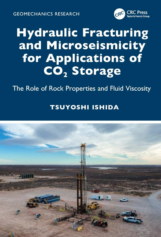 Hydraulic Fracturing and Microseismicity for Applications of CO2 Storage: The Role of Rock Properties and Fluid Viscosity (Geomechanics Research)