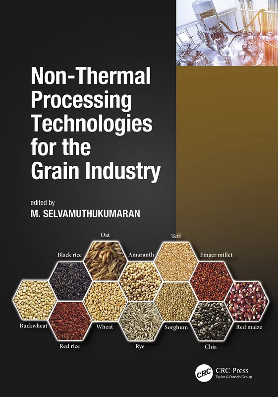 CRC Press Non-Thermal Processing Technologies for the Grain Industry