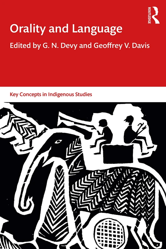 Orality and Language (Key Concepts in Indigenous Studies)