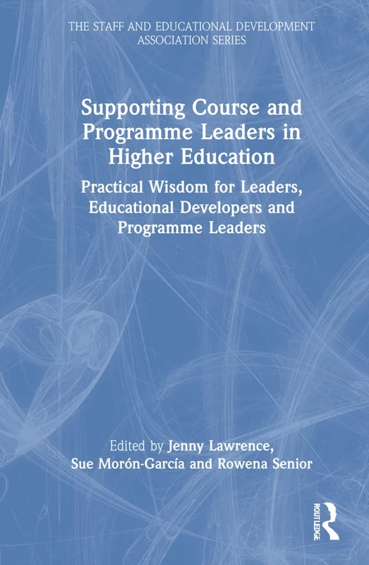 Routledge Supporting Course and Programme Leaders in HE Book