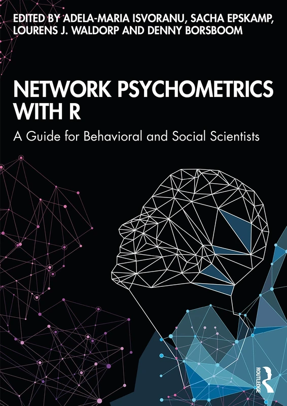 Network Psychometrics with R: A Guide for Behavioral and Social Scientists