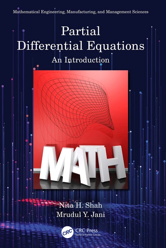 Partial Differential Equations: An Introduction (Mathematical Engineering, Manufacturing, and Management Sciences)