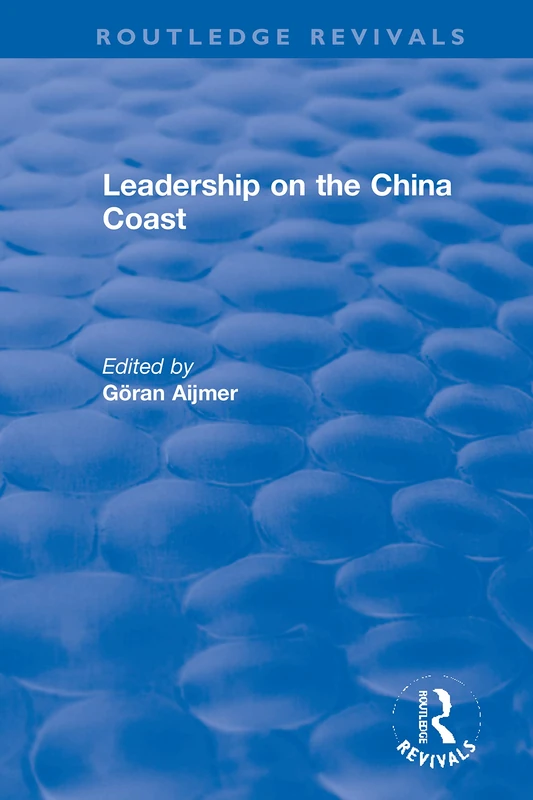 Leadership on the China Coast (Routledge Revivals) - Image 1