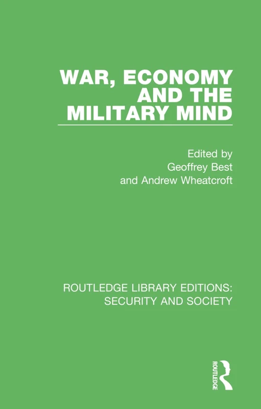 Routledge War, Economy and the Military Mind: 3 - History Book