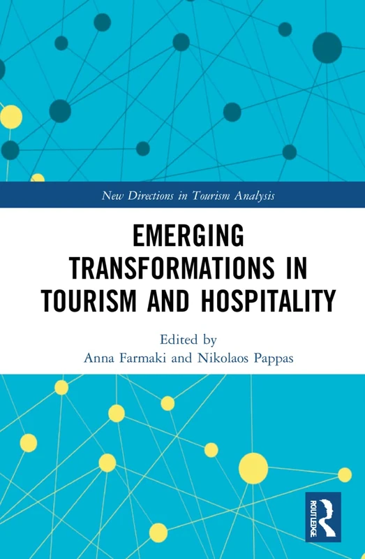 Routledge - Emerging Transformations in Tourism and Hospitality