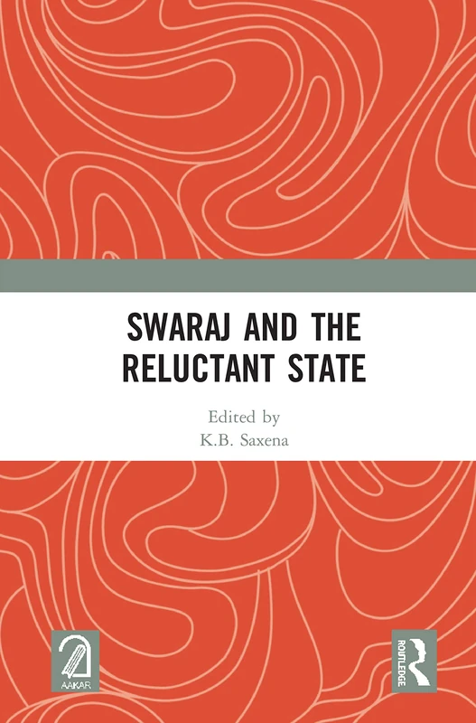 Swaraj and the Reluctant State - Image 1