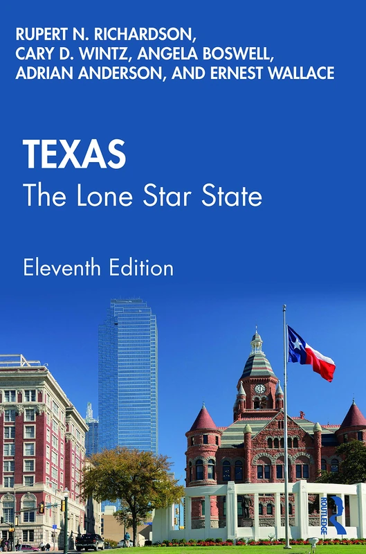 Routledge Texas: The Lone Star State - 11th Edition Book