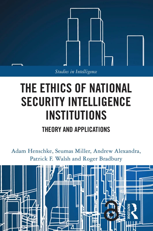 Routledge - The Ethics of National Security Intelligence