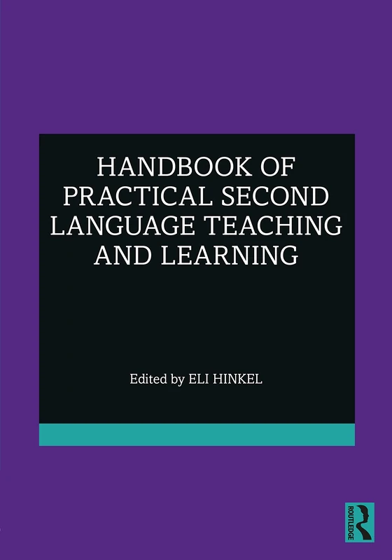 Routledge Handbook of Practical Second Language Teaching