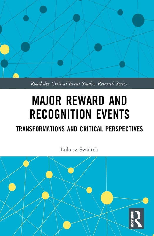 Routledge Major Reward and Recognition Events Book