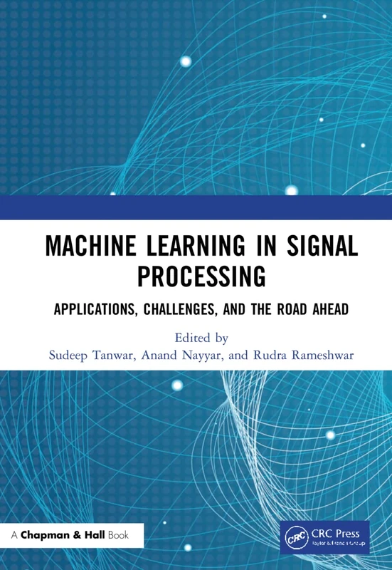 Machine Learning in Signal Processing: Applications, Challenges, and the Road Ahead