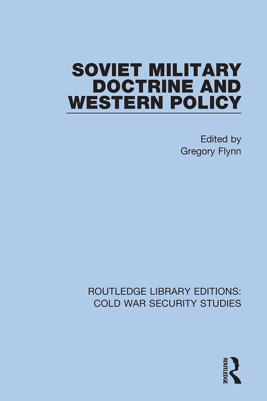 Routledge Soviet Military Doctrine and Western Policy Book