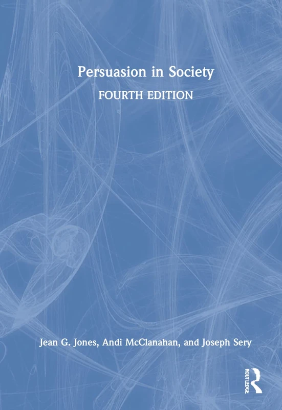 Routledge Persuasion in Society - Political Economy Book