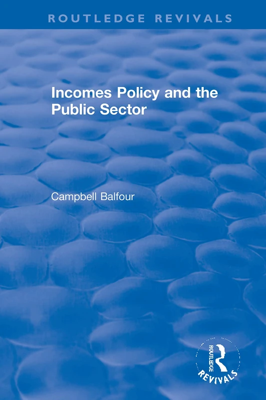 Incomes Policy and the Public Sector (Routledge Revivals)