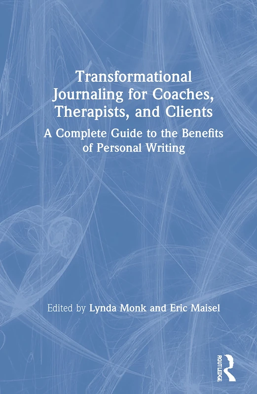 Routledge Transformational Journaling for Coaches and Therapists