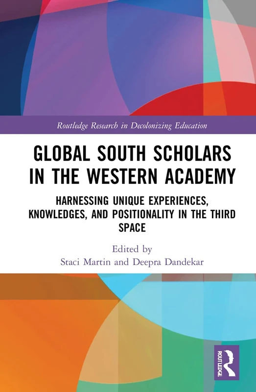 Routledge Global South Scholars in the Western Academy Book