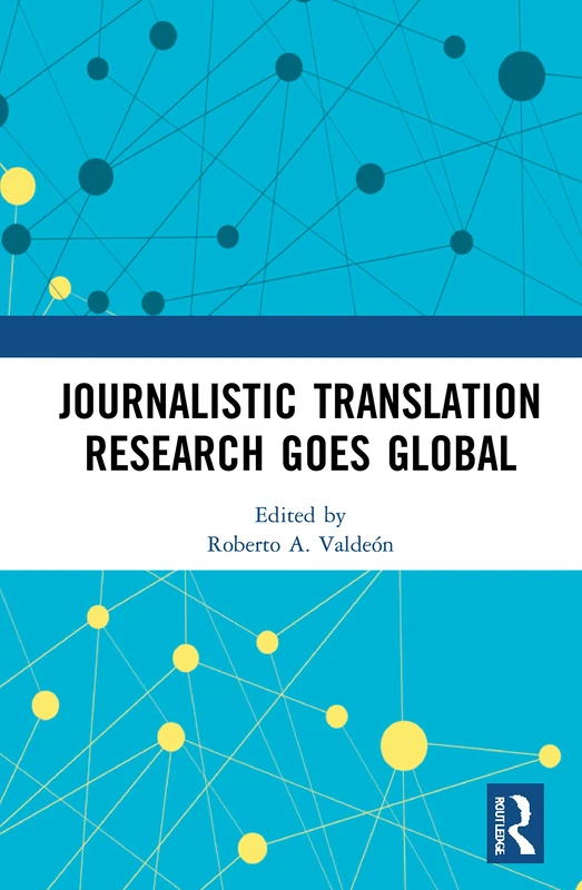 Journalistic Translation Research Goes Global