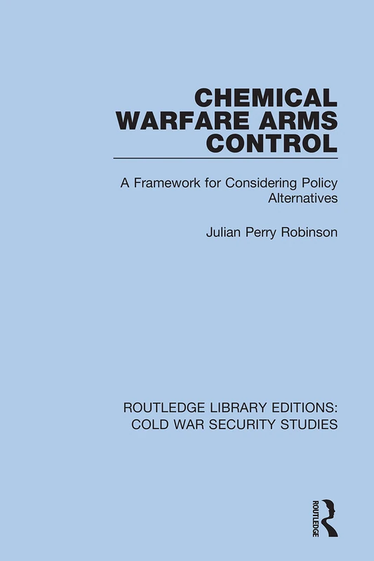 Routledge Chemical Warfare Arms Control Policy Book