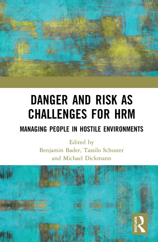 Routledge - Danger and Risk as Challenges for HRM Book