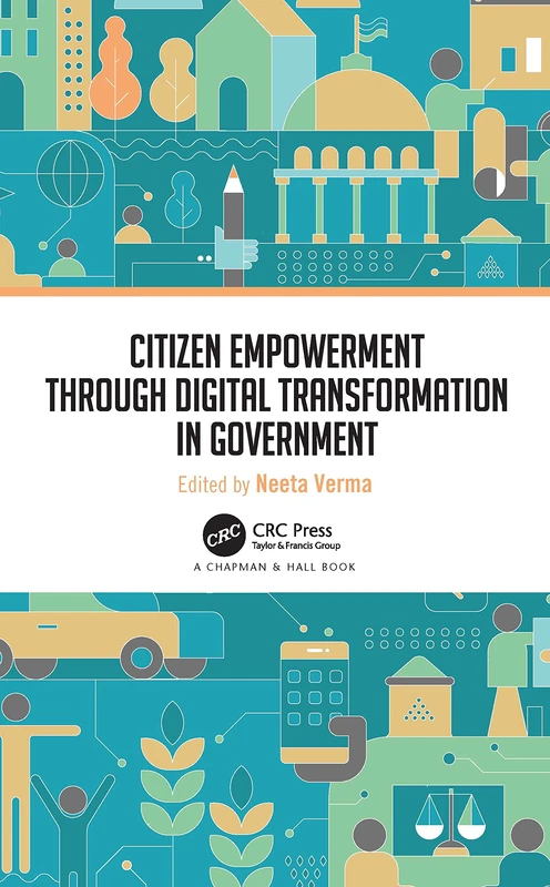 CRC Press - Citizen Empowerment through Digital Transformation