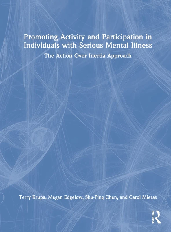 Routledge - Promoting Activity and Participation in SMI Book