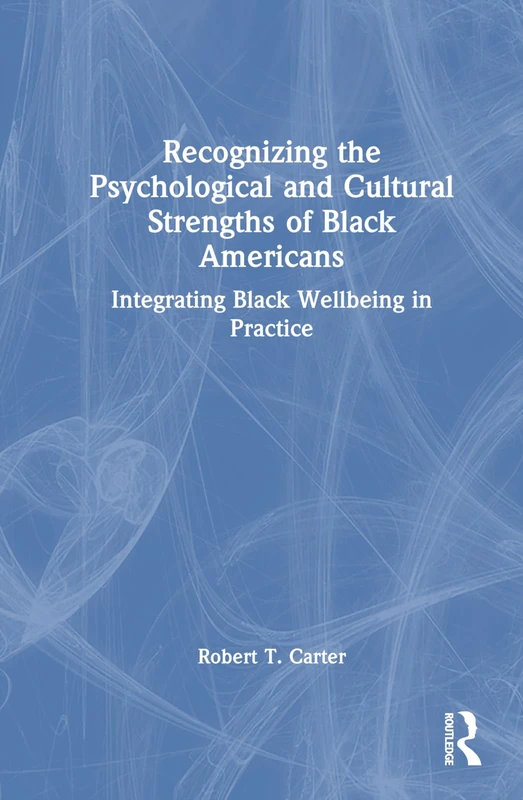 Routledge - Recognizing Black American Strengths Book