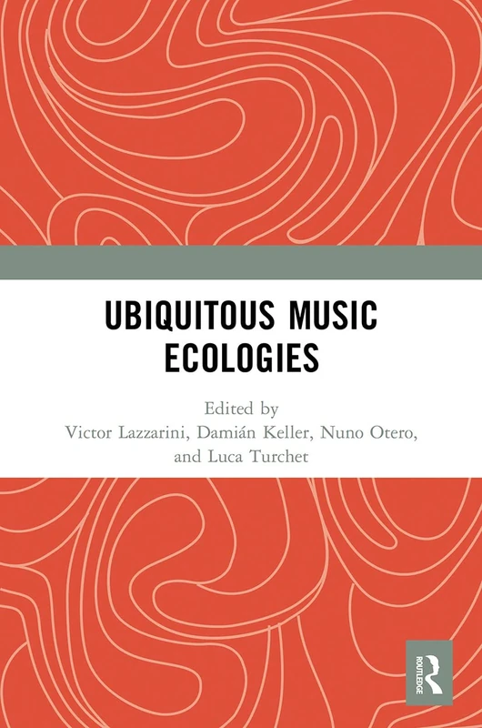 Ubiquitous Music Ecologies