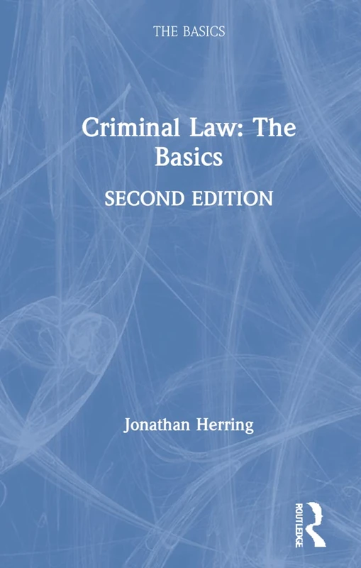 Criminal Law: The Basics: The Basics